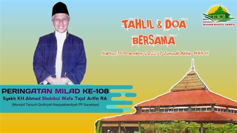 Peringatan Milad Mursyid Tqn Suryalaya Ke Youtube