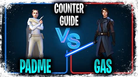 Padme Vs Gas Counter Guide Swgoh Youtube