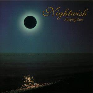 Nightwish - Sleeping Sun [Single] | Metal Kingdom