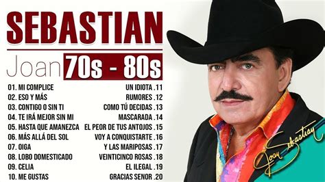 Joan Sebastian Rancheras Mix Viejitas S S Las Mejores