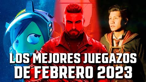 Los MEJORES JUEGOS Que Salen EN FEBRERO DE 2023 YouTube