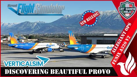 NEW VERTICAL SIM PROVO MSFS LIVE Fenix A320 V2 Allegiant Air OPS