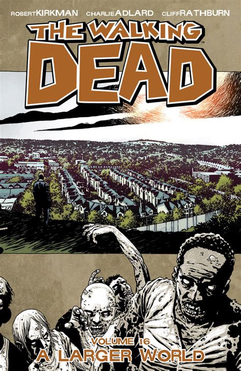 Volume 16 A Larger World Walking Dead Wiki