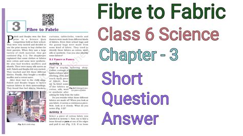 Chapter 3 Fibre To Fabric Short Question Answer Class 6 Science