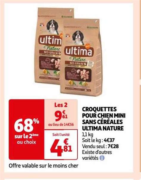 Promo Croquettes Pour Chien Mini Sans C R Ales Ultima Nature Chez