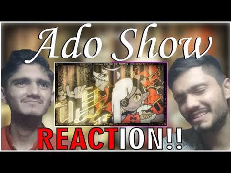 Ado Show First Time Hearing Reaction Youtube