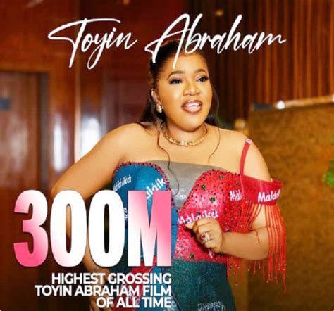 Toyin Abrahams Movie ‘malaika Hits N300m In Cinema