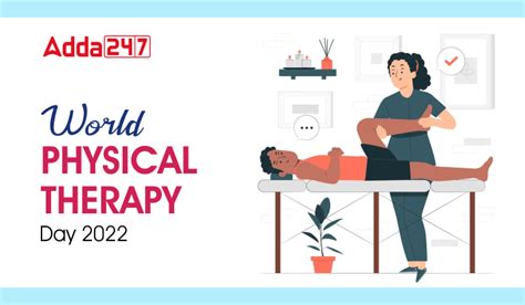 World Physical Therapy Day 2022 Theme History And Significance