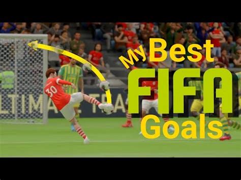 My Best FIFA Goals Compilation YouTube