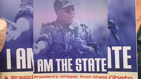 Book I Am The State A Presidents Whisper From Chato Launched The