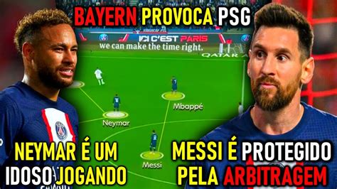 Bayern Provoca Messi E Neymar Olha Como Detonaram Os Craques Do Psg