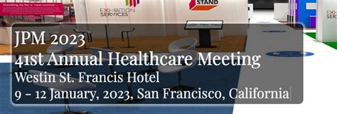 Jp Morgan Annual Healthcare Meeting 2023