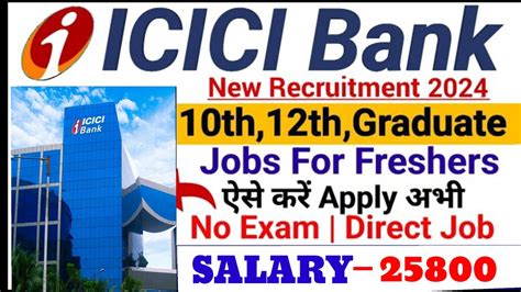 How To Apply ICICI Bank Job Online Bank Job Vacancy 2024 Job Bank