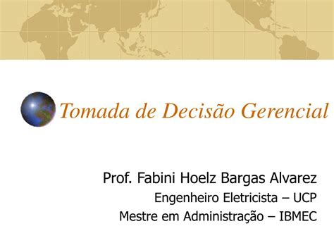 PPT Tomada de Decisão Gerencial PowerPoint Presentation free