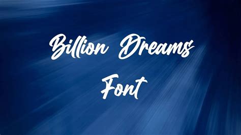 Billion Dreams Font Free Download