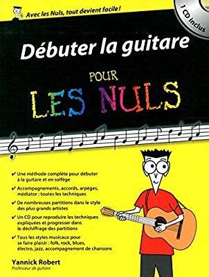 D Buter La Guitare Pour Les Nuls Yannick Robert Pdf T L Chargement