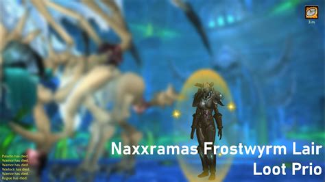 Frostwyrm Wing Naxxramas Loot Prio Guide Wrath Of The Lich King