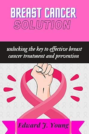 Amazon Breast Cancer Solution Unlocking The Key To Effective