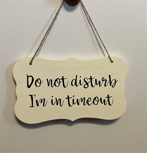 Do Not Disturb Im In Timeout Wood Hand Painted Vinyl Etsy Vinyl