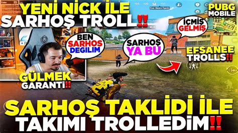 YENİ NİCKLE SARHOŞ TAKLİTİ TROLL PUBG MOBİLE Gülmek Garanti YouTube