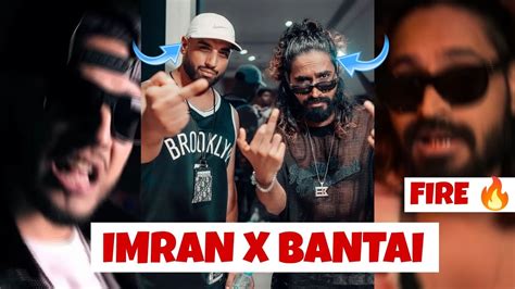 Emiway Bantai X Imran Khan Legendary Song Emiway Imran Khan Seen