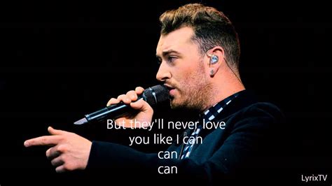 Sam Smith Like I Can Lyrics Youtube