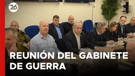 Israel reúne al GABINETE DE GUERRA para definir la respuesta contra