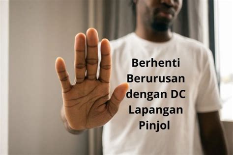 Tidak Mau Berurusan Dengan Dc Lapangan Pinjol Ini Dia Tipsnya Dari Ojk