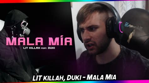 REACCIÓN LIT killah Duki Mala Mía YouTube