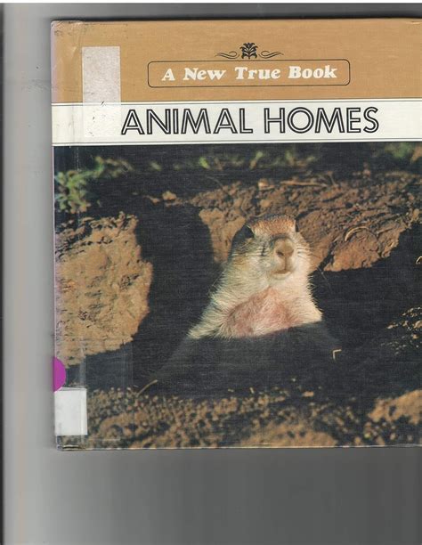 Animal Homes (New True Book): Podendorf, Illa: 9780516016665: Amazon.com: Books