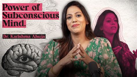 Unlock Your Subconscious Mind Power Today I Dr Karishma Ahuja YouTube