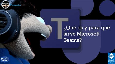 Qu Es Y Para Qu Sirve Microsoft Teams Youtube