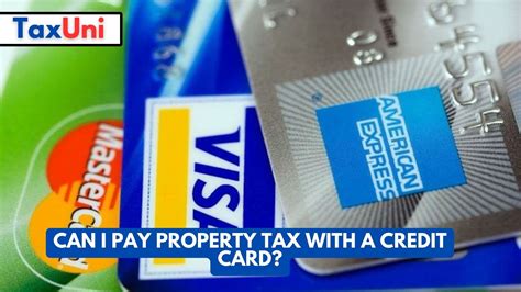 Can I Pay Property Tax With A Credit Card