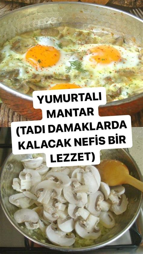 Yumurtalı Mantar Tarifi Resimli Anlatım Yemek Tarifleri