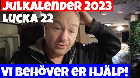 Vi Beh Ver Er Hj Lp Julkalender Lucka Husbilsliv