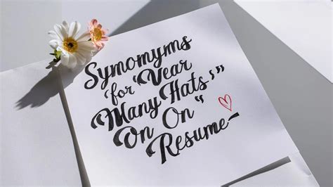 20 Synonyms For Wear Many Hats” On A Resume 2024