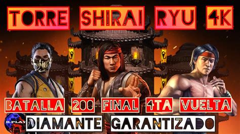 Torre Shirai Ryu Batalla 200 Final 4ta Vuelta Mortal Kombat Mobile