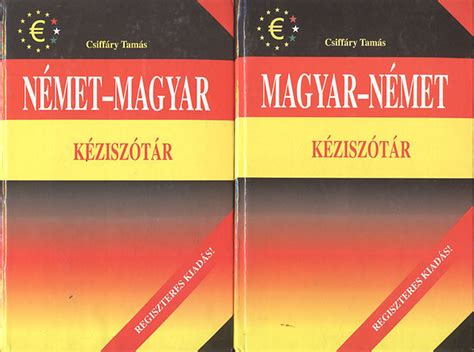 Libri Antikvár Könyv Magyar Német és Német Magyar Kéziszótár Regiszteres Kiadás Csiffáry