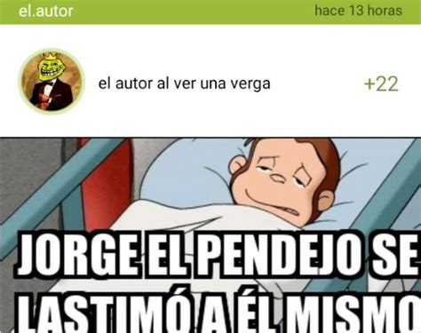 Es Un Pendejo Meme Subido Por Ggmi Memedroid