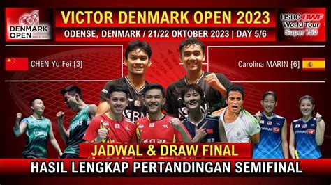 Hasil Semifinal Jadwal Final Denmark Open 2023 Hari Ke 5 6 YouTube