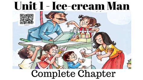 Ncert Class 5 English Marigold Unit 1 Ice Cream Man Complete Chapter Learningtools Youtube