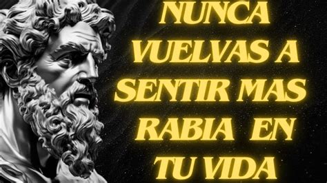 Domina Tu Ira Con La Sabidur A Estoica Frases Que Transformar N Tu