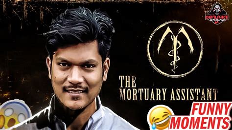 The Mortuary Assistant Funny Moments Highlight Youtube