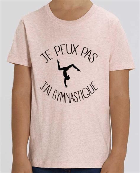 Tee Shirt Enfant Bio Stanley MINI CREATOR Je Peux Pas J Ai Gymnastique