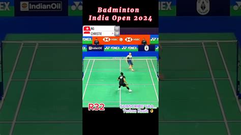 Jonatan Christie INA Vs NG Ka Long Angus HKG R32 India Open 2024