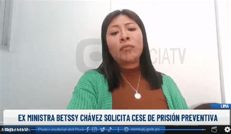 Betssy Chávez Se Quiebra Durante Audiencia De Cese De Prisión