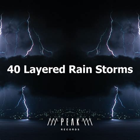 Layered Rain Storms Album By Lighting Thunderstorms Rain Storm