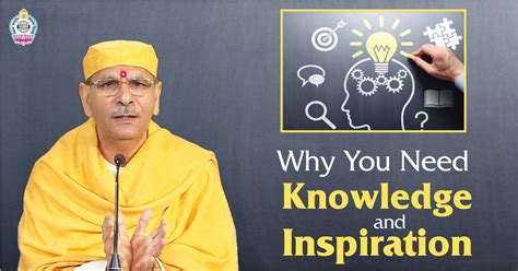 Why You Need Knowledge And Inspiration Sudhanshu Ji Maharaj