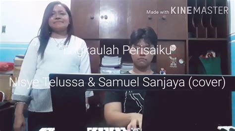 Engkaulah Perisaiku Nisye Telussa Samuel Sanjaya Cover Youtube