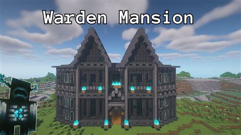 Minecraft How To Build A Warden Themed Mansion 1 20 YouTube